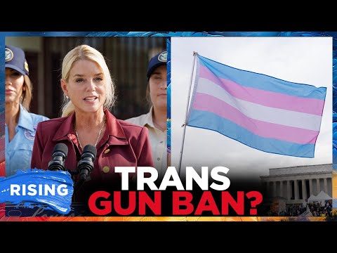 DOJ Floats BANNING Gun Sales To TRANSGENDER Individuals, SPARKING 2A Debate: REPORTS | RISING