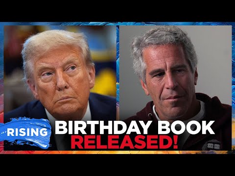 House Committee RELEASES Epstein's Birthday Book, INCLUDING Alleged Racy Letter From TRUMP | RISING