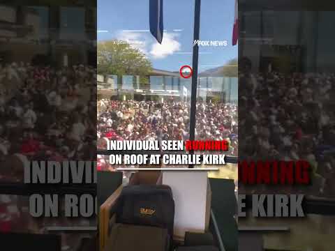 WATCH: Person spotted on roof after Charlie Kirk was shot