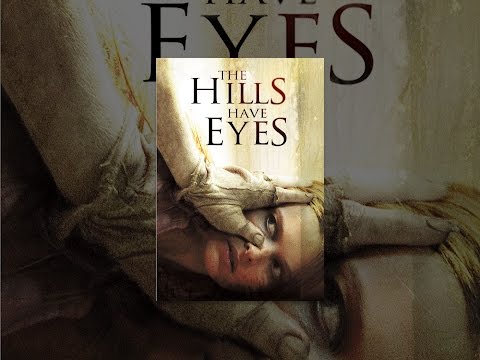The Hills Have Eyes
