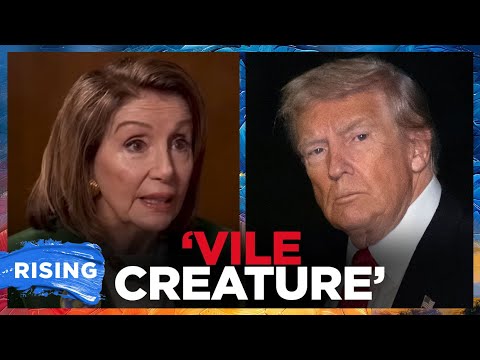Nancy Pelosi UNLEASHES On Trump, Calls Him 'WORST THING' on Earth | RISING
