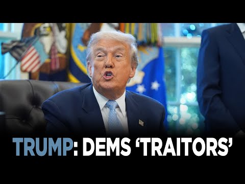 Trump Calls Dems 'Traitors' after video, Mamdani Preps for White House Visit – The Hill | NEWSNATION
