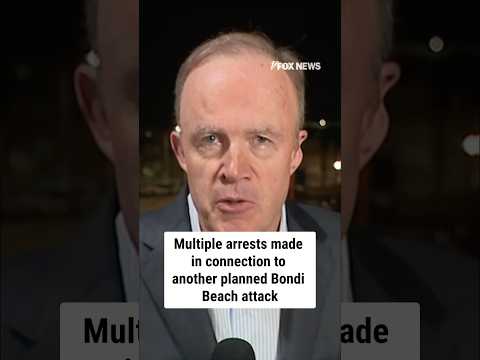 WATCH: Multiple arrests made in connection to another planned Bondi Beach attack #foxnews #news #us